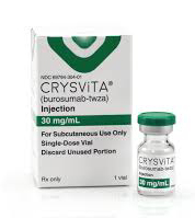 ,  () / CRYSVITA, CRYSTAL (Burosumab)